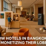 Hotels in Bangkok Are Monetizing Their Lobbies